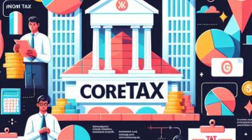 Coretax Indonesia – Sistem Baru dalam Perpajakan Indonesia