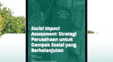 Peran Social Impact Assessment dalam Tanggung Jawab Sosial Perusahaan